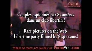 Spy cam at french private party&excl; Camera espion en soiree privee&period; Part289